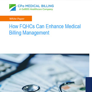White Paper: How FQHCs Can Enhance Medical Billing Management image
